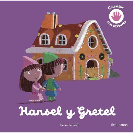 Cuento con texturas: Hansel y Gretel