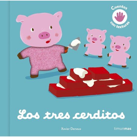 Cuento con texturas: Los tres cerditos