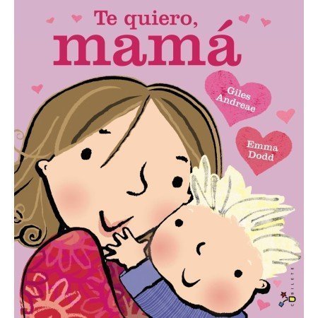 Te quiero, mamá