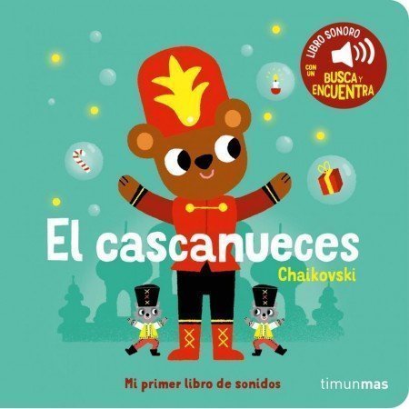 El cascanueces. mi primer libro de...