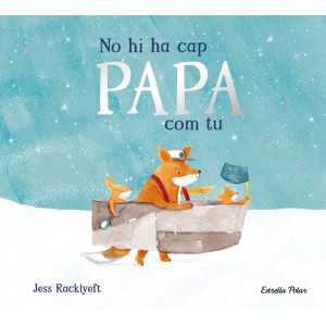 No hi ha cap papa com tu