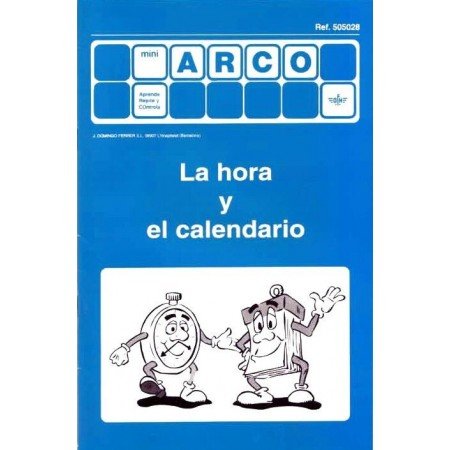 Mini Arco: La hora y el calendario