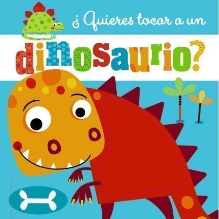 ¿Quieres tocar a un dinosaurio?